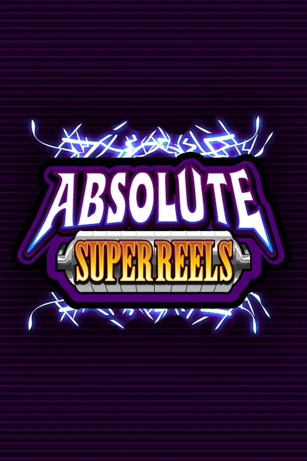 Absolute Super Reels